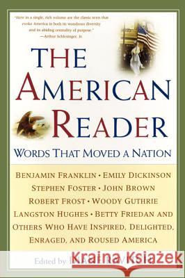 The American Reader: Words That Moved a Nation