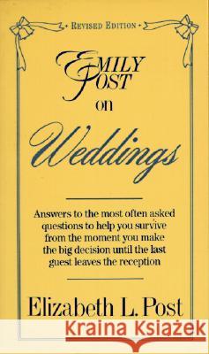 Emily Post on Weddings: Revised Edition