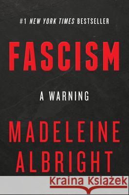 Fascism: A Warning