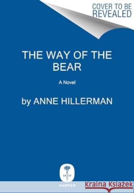 The Way of the Bear: A Novel