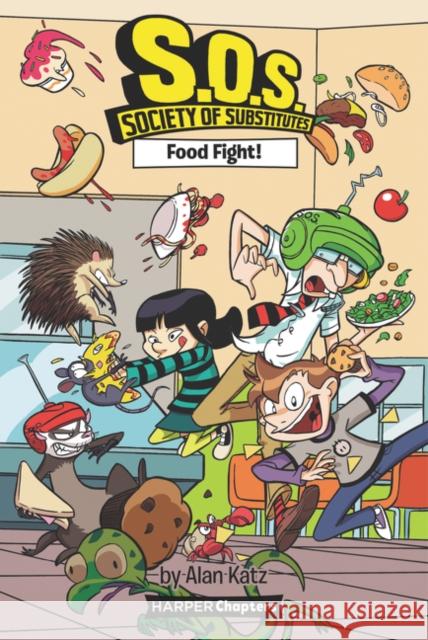 S.O.S.: Society of Substitutes #3: Food Fight!