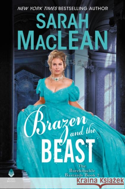 Brazen and the Beast: The Bareknuckle Bastards Book II