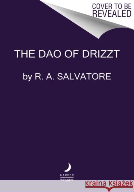 The Dao of Drizzt