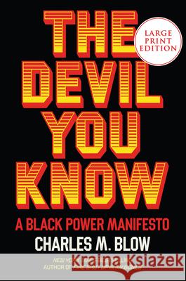 The Devil You Know: A Black Power Manifesto