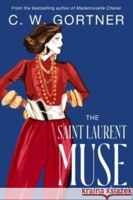 The Saint Laurent Muse: A Novel