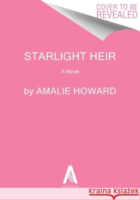 The Starlight Heir: A Novel