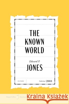 The Known World American Classics Edition