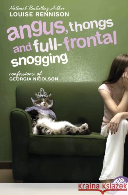 Angus, Thongs and Full-Frontal Snogging: Confessions of Georgia Nicolson