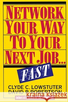 Network Your Way to Your Next Job Fast