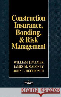 Construction Insurance, Bonding, & Risk Management