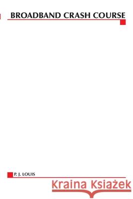 Broadband Crash Course