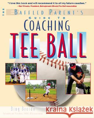 The Baffled Parent's Guide to Coaching Tee Ball