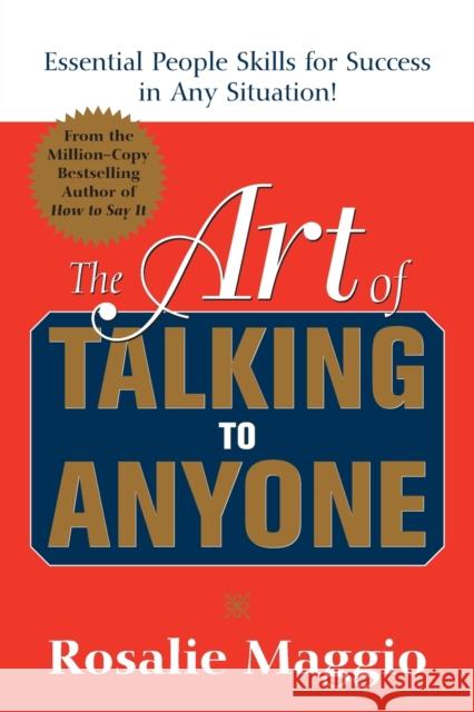 The Art of Talking to Anyone: Essential People Skills for Success in Any Situation: Essential People Skills for Success in Any Situation