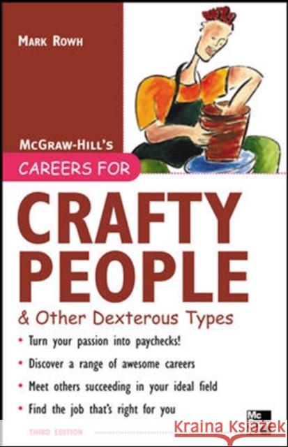 Careers for Crafty People and Other Dexterous Types, 3rd Edition