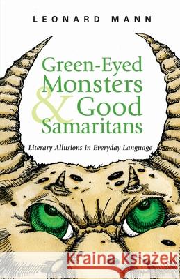 Green-Eyed Monsters and Good Samaritans