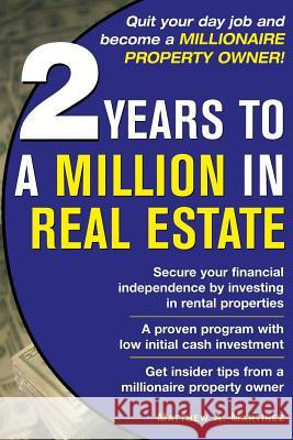 2 Years to a Million in Real Estate