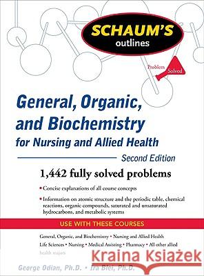 Schaum's Outline of General, Organic, and Biochemistry for Nursing and Allied Health