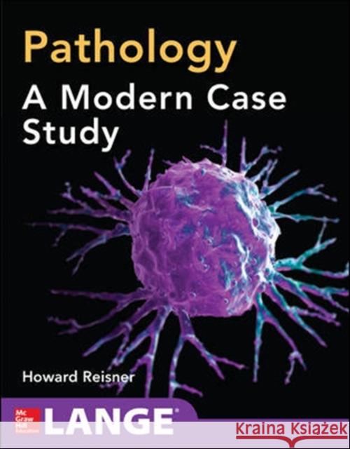 Pathology: A Modern Case Study