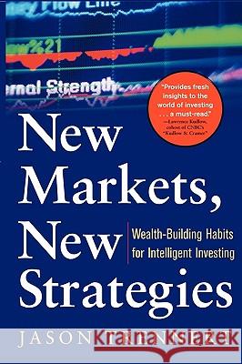 New Markets, New Strategies