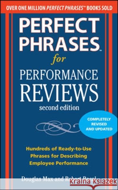 Perfect Phrases for Performance Reviews 2/E