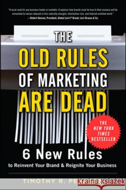 The Old Rules of Marketing Are Dead: 6 New Rules to Reinvent Your Brand & Reignite Your Business