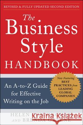 The Business Style Handbook, Second Edition: An A-To-Z Guide for Effective Writing on the Job