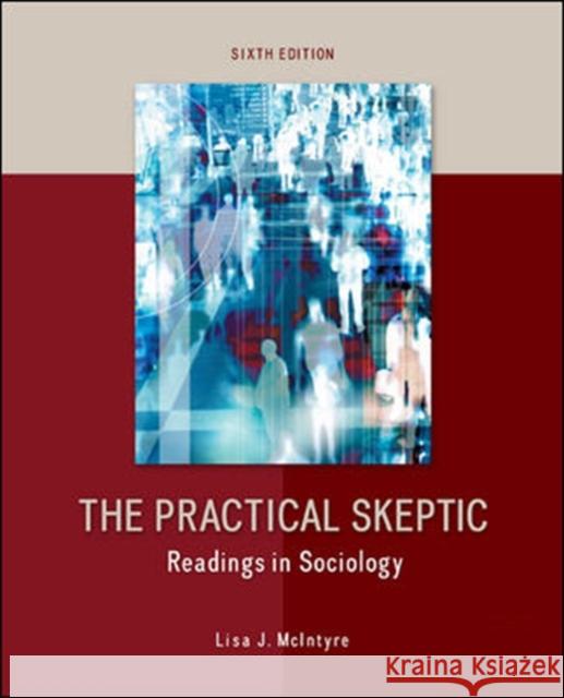 The Practical Skeptic: Readings in Sociology