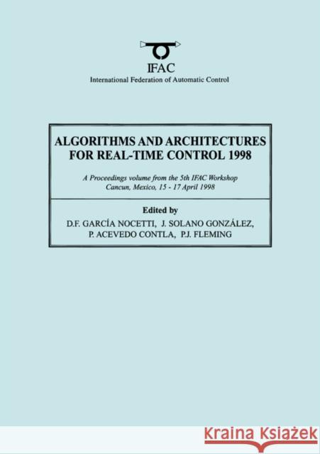 Algorithms and Architectures for Real-Time Control 1998