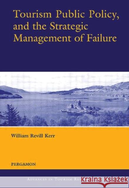 Tourism Public Policy, and the Strategic Management of Failure