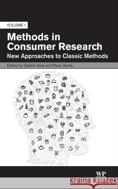 Methods in Consumer Research, Volume 1: New Approaches to Classic Methods