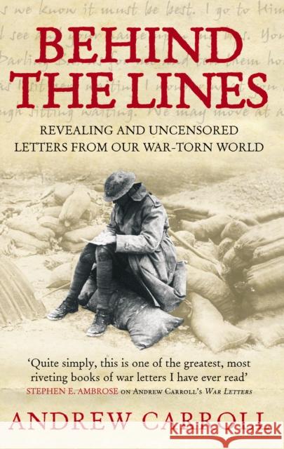 Behind The Lines : Revealing and uncensored letters from our war-torn world