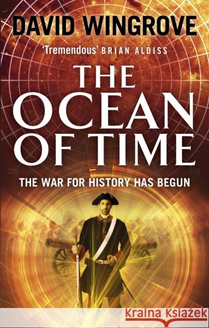 The Ocean of Time: The War for History Has Begun