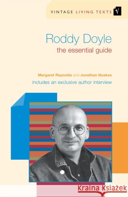 Roddy Doyle: The Essential Guide to Contemporary Literature