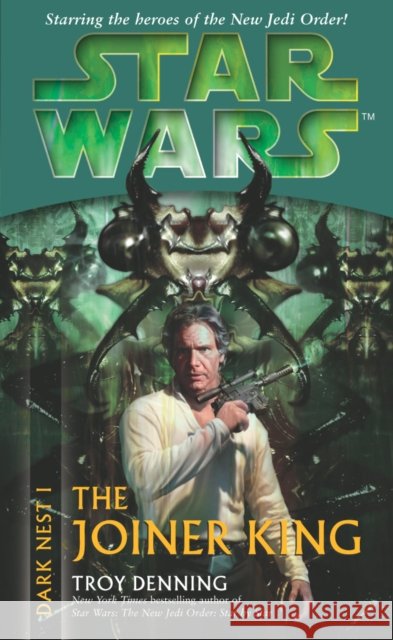 Star Wars: Dark Nest I - The Joiner King