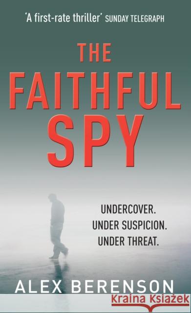 The Faithful Spy : Spy Thriller