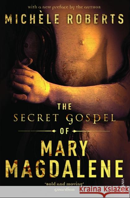 The Secret Gospel of Mary Magdalene