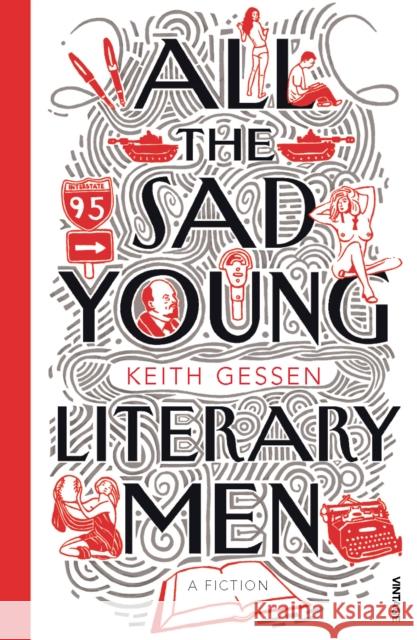 All the Sad Young Literary Men. All die traurigen jungen Dichter, englische Ausgabe : Winner of the 5 Under 35 Fiction Award 2008