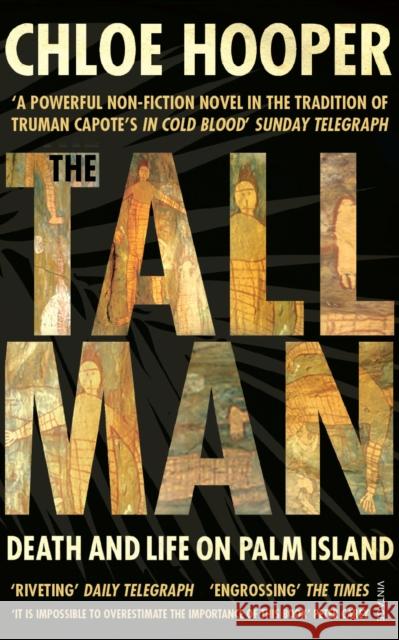 The Tall Man : Death and Life on Palm Island