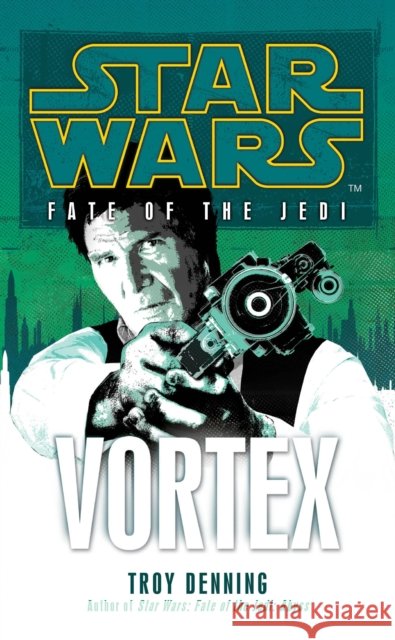 Star Wars: Fate of the Jedi - Vortex