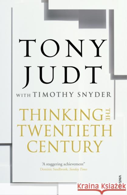 Thinking the Twentieth Century