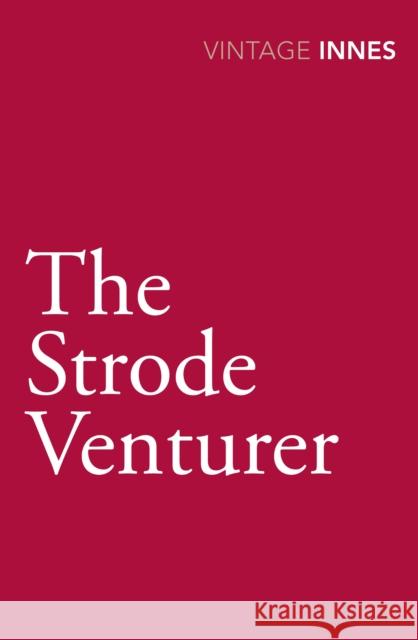 The Strode Venturer. Hammond Innes