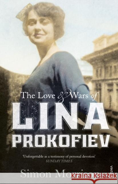 The Love and Wars of Lina Prokofiev : The Story of Lina and Serge Prokofiev