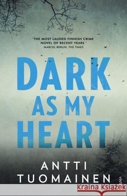 Dark As My Heart : Nominiert: The Petrona Award for the Best Scandinavian Crime Novel of the Year 2016