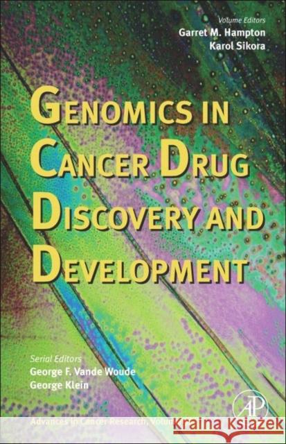 Advances in Cancer Research: Genomics in Cancer Drug Discovery and Development Volume 96