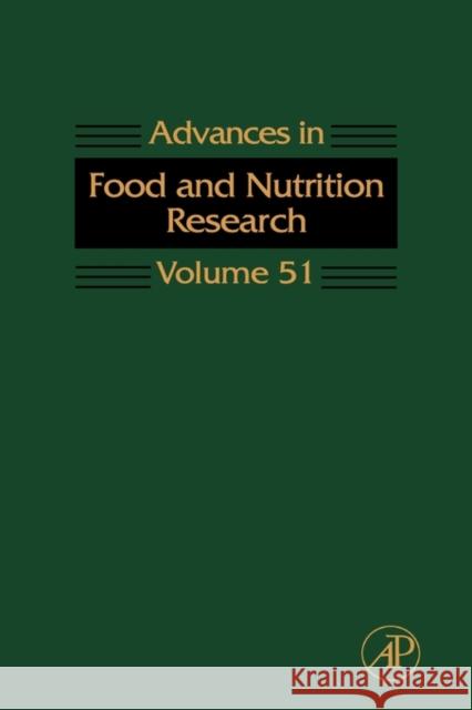 Advances in Food and Nutrition Research: Volume 51