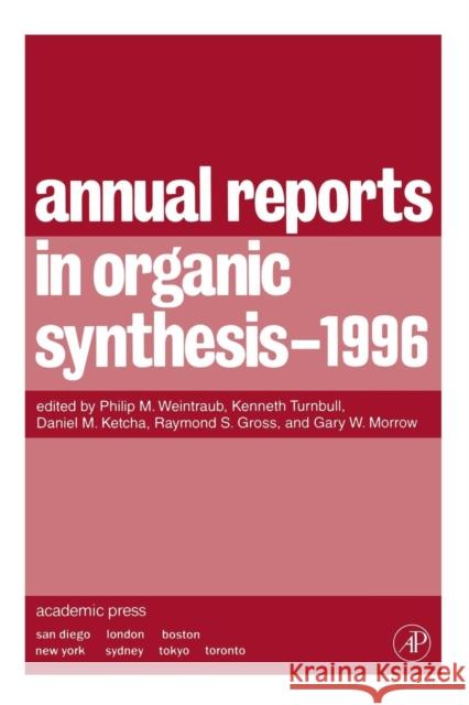 Annual Reports in Organic Synthesis 1996