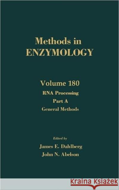 RNA Processing Part a: General Methods Volume 180