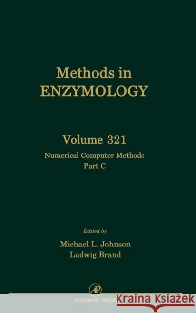 Numerical Computer Methods, Part C: Volume 321