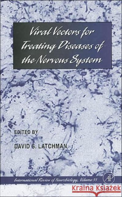 Viral Vectors for Treating Diseases of the Nervous System: Volume 55