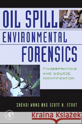 Oil Spill Environmental Forensics: Fingerprinting and Source Identification